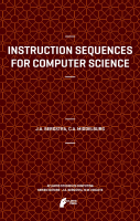 Instruction_Sequences_for_Computer_Science_Bergstra_and_Middelburg.pdf
